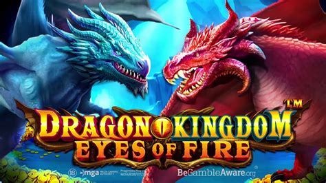Dragon Kingdom Eyes Of Fire betsul